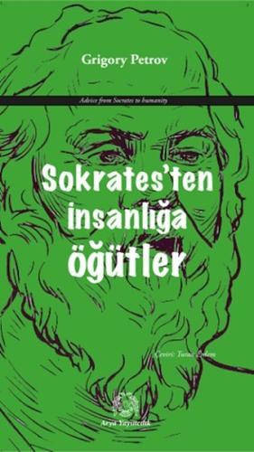 Sokrates’ten İnsanlığa Öğütler