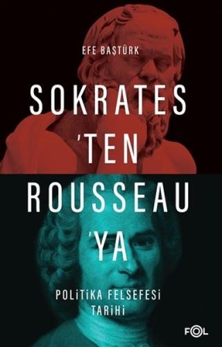 Sokrates’ten Rousseau’ya Politika Felsefesi Tarihi