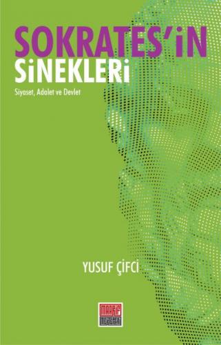 Sokratesin Sinekleri - Siyaset, Adalet ve Devlet