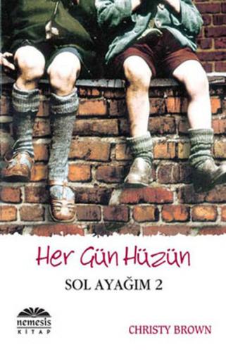 Sol Ayağım 2 Her Gün Hüzün