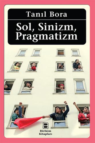 Sol, Sinizm, Pragmatizm