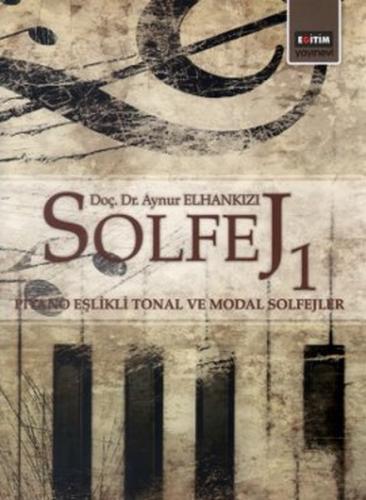 Solfej 1 Piyano Eşlikli Tonal ve Modal Sofejler (CD Ekli)