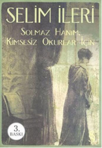 Solmaz Hanım Kimsesiz Okurlar İçin