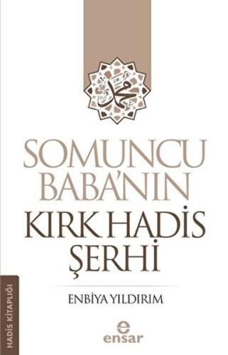 Somuncu Baba’nın Kırk Hadis Şerhi