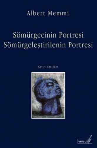 Sömürgecinin Portresi Sömürgeleştirilenin Portresi