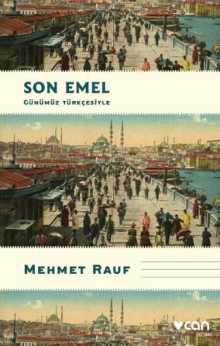 Son Emel (Günümüz Türkçesiyle)