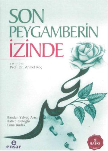 Son Peygamberin İzinde