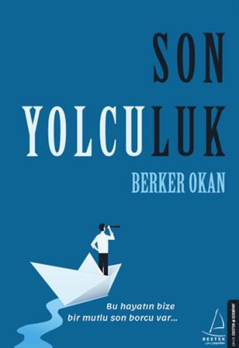 Son Yolculuk - Bu hayatın bize bir mutlu son borcu var...