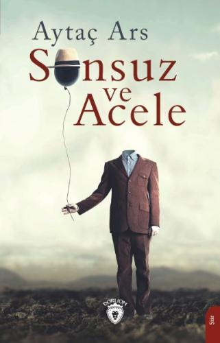 Sonsuz ve Acele