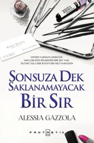 Sonsuza Dek Saklanmayacak Bir Sır (Ciltli)