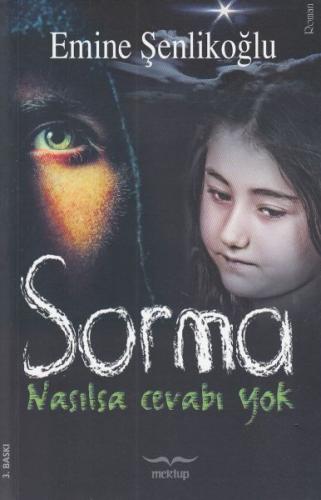 Sorma Nasılsa Cevabı Yok