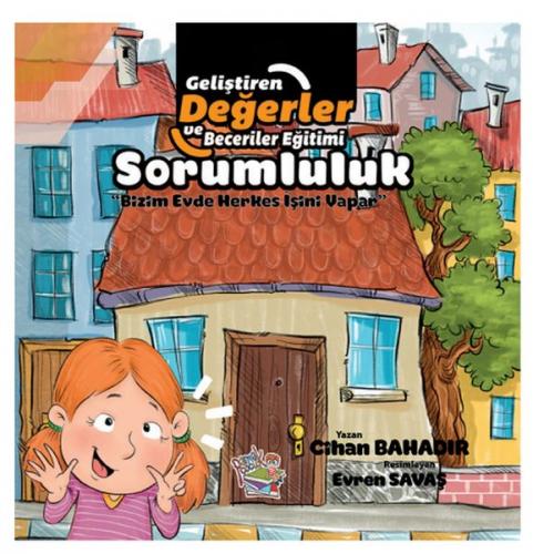 Sorumluluk - Bizim Evde Herkes İşini Yapar