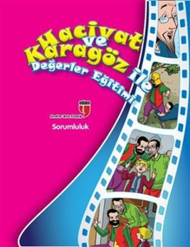 Sorumluluk / Hacivat ve Karagöz ile Değerler Eğitimi