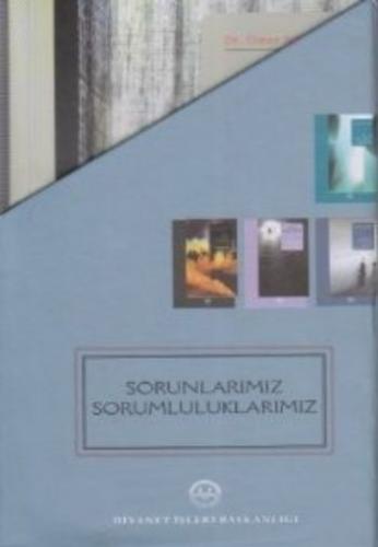 Sorunlarımız Sorumluluklarımız