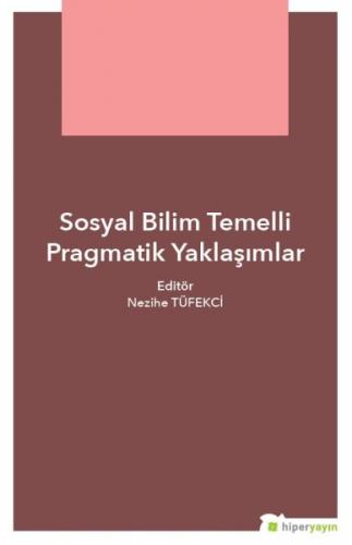 Sosyal Bilim Temelli Pragmatik Yaklaşımlar