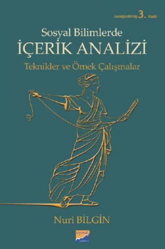 Sosyal Bilimlerde İçerik Analizi / Teknikler ve Örnek Çalışmalar