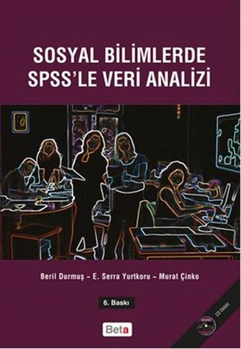 Sosyal Bilimlerde SPSS'le Veri Analizi (Cd'li)