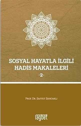 Sosyal Hayatla İlgili Hadis Makaleleri 2