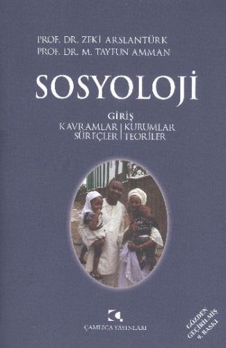 Sosyoloji / Kavramlar, Kurumlar, Süreçler, Teoriler