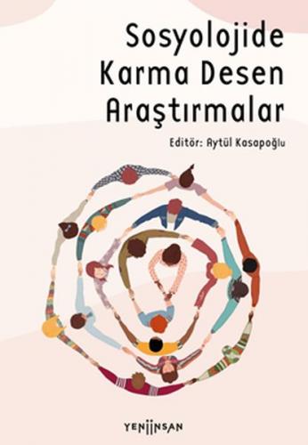 Sosyolojide Karma Desen Araştırmalar