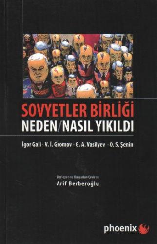 Sovyetler Birliği Neden / Nasıl Yıkıldı