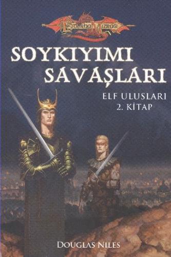 Soykıyımı Savaşları / Elf Ulusları 2. Kitap