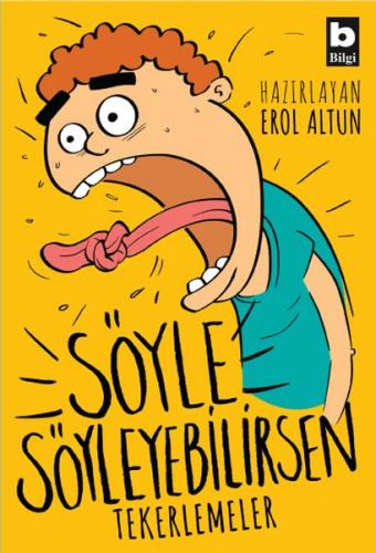 Söyle Söyleyebilirsen - Tekerlemeler