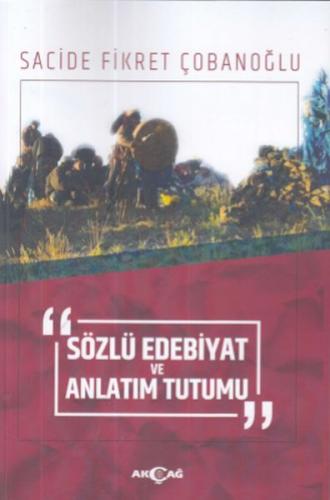 Sözlü Edebiyat ve Anlatım Tutumu