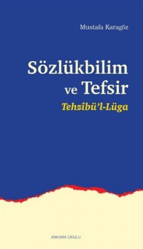 Sözlükbilim ve Tefsir - Tehzibül-Lüga