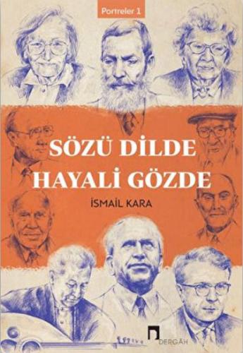 Sözü Dilde Hayali Gözde - Portreler 1