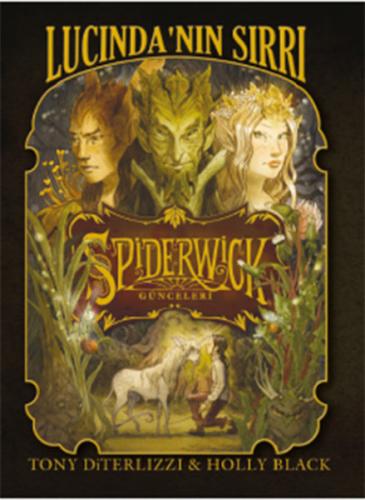 Spiderwick Günceleri 3 - Lucinda'nın Sırrı