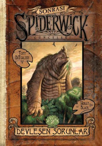 Spiderwick Günceleri Sonrası 2 - Devleşen Sorunlar