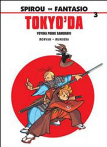 Spirou ve Fantasio 3: Tokyo'da Yoyogi Parkı Samurayı