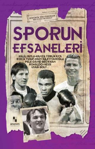 Sporun Efsaneleri - Dünyaya Yön Verenler