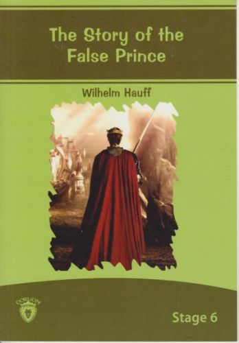 Stage 6 - The Story Of The False Prince