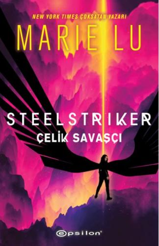 Steelstriker: Çelik Savaşçı