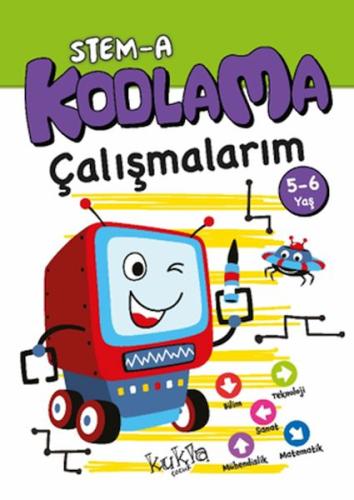 STEM-A 5-6 Yaş Kodlama Çalışmalarım