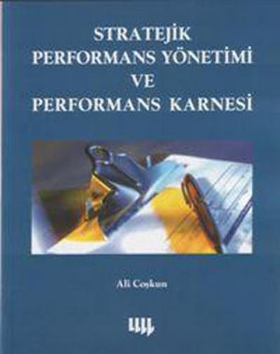 Stratejik Performans Yönetimi ve Performans Karnesi