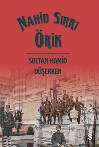 Sultan Hamid Düşerken