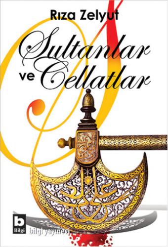 Sultanlar ve Cellatlar