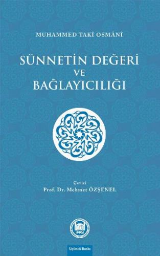 Sünnetin Değeri ve Bağlayıcılığı