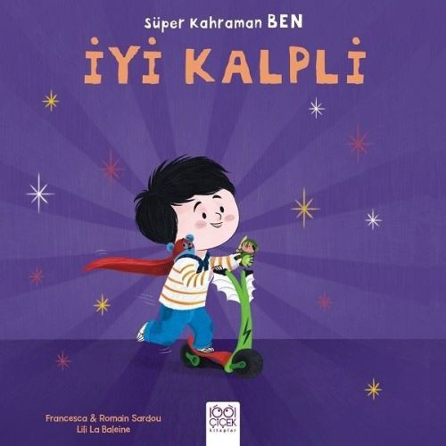 Süper Kahraman Ben - İyi Kalpli