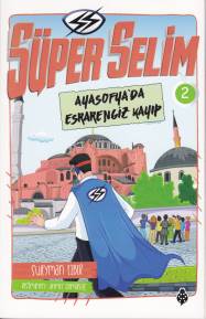 Süper Selim 2 - Ayasofya'da Esrarengiz Kayıp