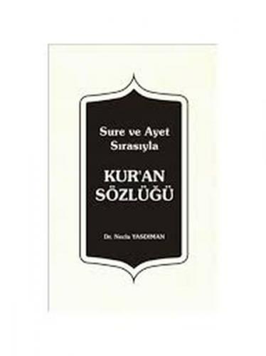 Sure ve Ayet Sırasıyla - Kur'an Sözlüğü 2.Cilt