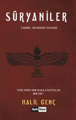 Süryaniler - Tarihi-Felsefesi-İnanışı