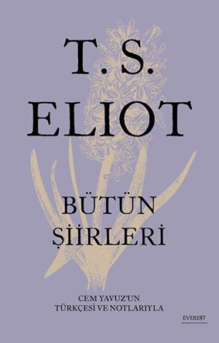 T. S. Eliot - Bütün Şiirleri (Ciltli)