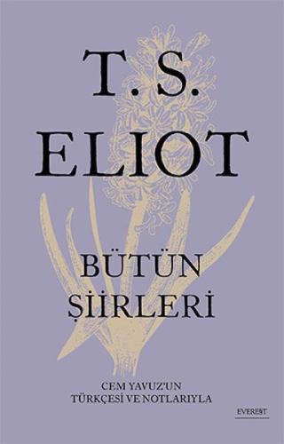 T. S. Eliot - Bütün Şiirleri