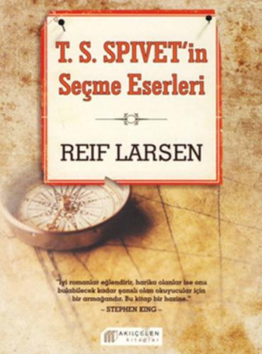 T.S.Spivet’in Seçme Eserleri