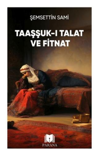 Taaşşuk-ı Talat ve Fitnat