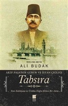 Tabsıra - Akif Paşa'nın Gurur ve İsyan Çığlığı